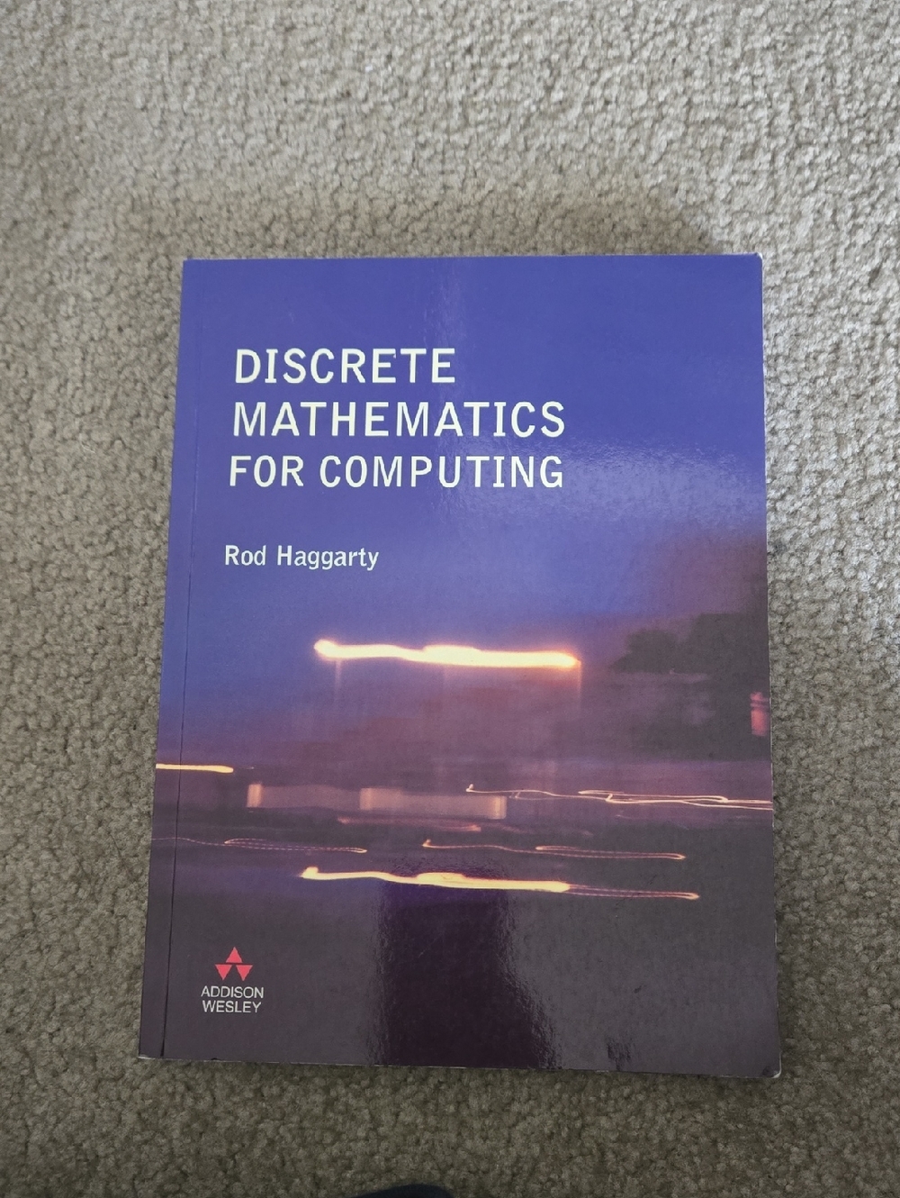 Discrete Mathematics for Computing by Rod Haggarty